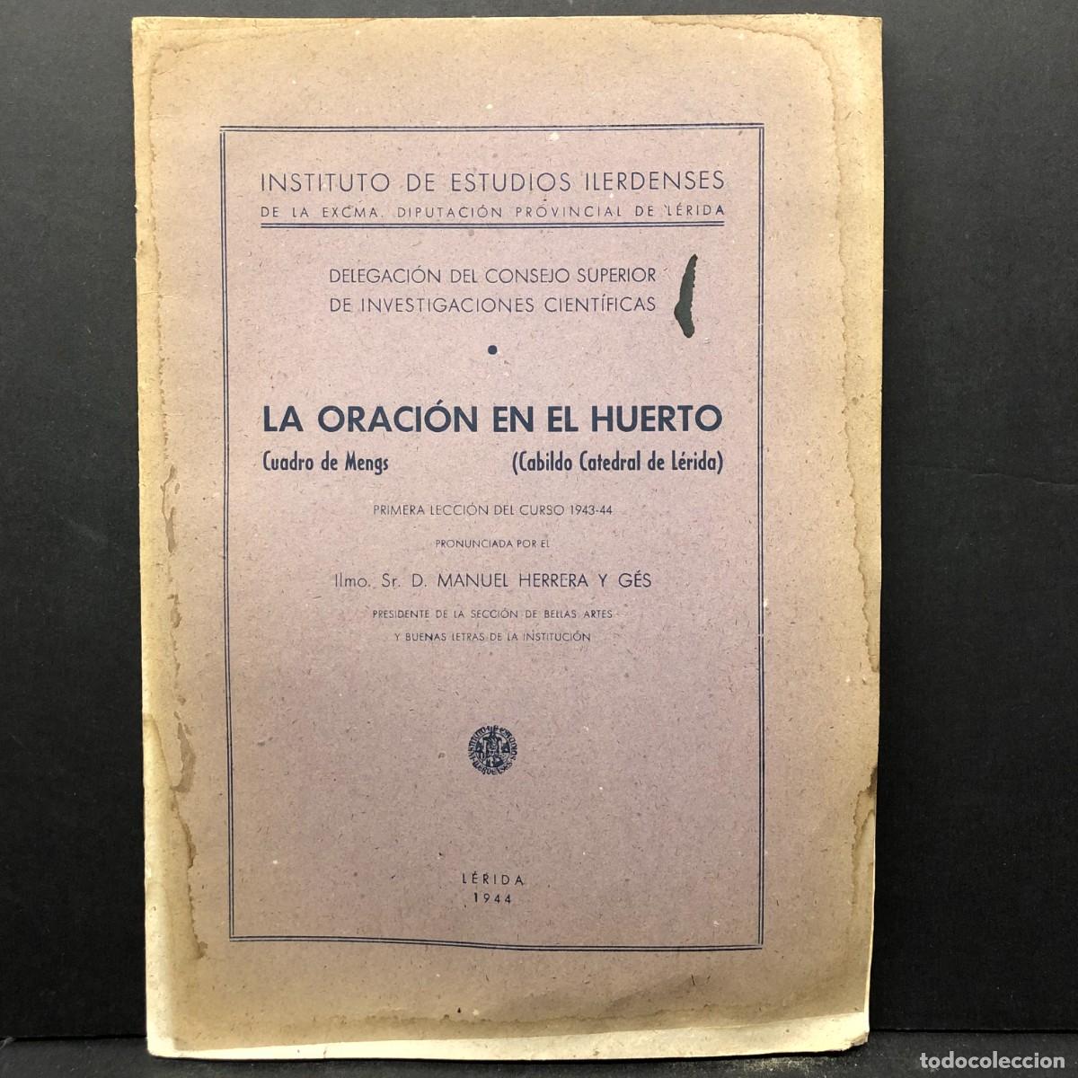 Libros de segunda mano: LA ORACI&Oacute;N EN EL HUERTO CUADRO DE MENGS CABILDO CATEDRAL DE L&Eacute;RIDA MANUEL HERRERA DEDICADO 1944 / 89