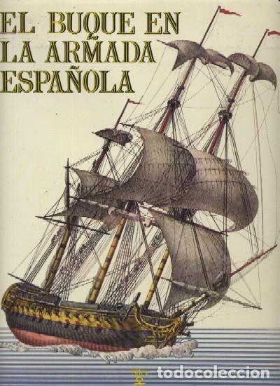 Libros de segunda mano: EL BUQUE EN LA ARMADA ESPA&Ntilde;OLA. N-012 - Foto 1