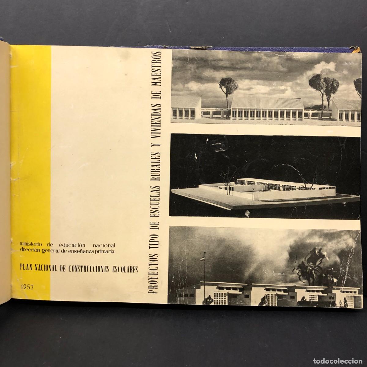 Libros de segunda mano: PROYECTOS TIPO DE ESCUELAS RURALES Y VIVIENDAS DE MAESTROS - PLAN NACIONAL CONSTRUCCIONES 1957 / 117