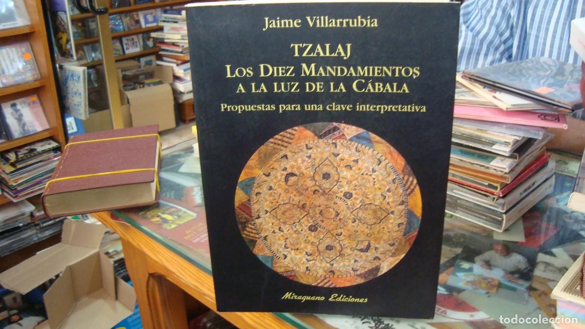 Libros de segunda mano: Tzalaj, los diez mandamientos a la luz de la C&aacute;bala: propuestas para una clave interpretativa