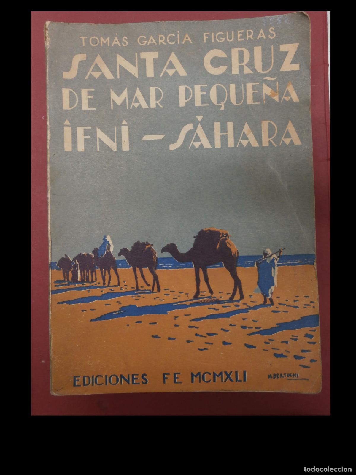 Libros de segunda mano: Santa Cruz de Mar Peque&ntilde;a. Ifni-Sahara. Rom&aacute;s Garcia Figueras.