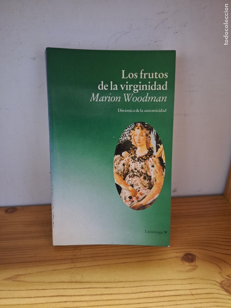 Libros de segunda mano: Los frutos de la virginidad - Marion Woodman