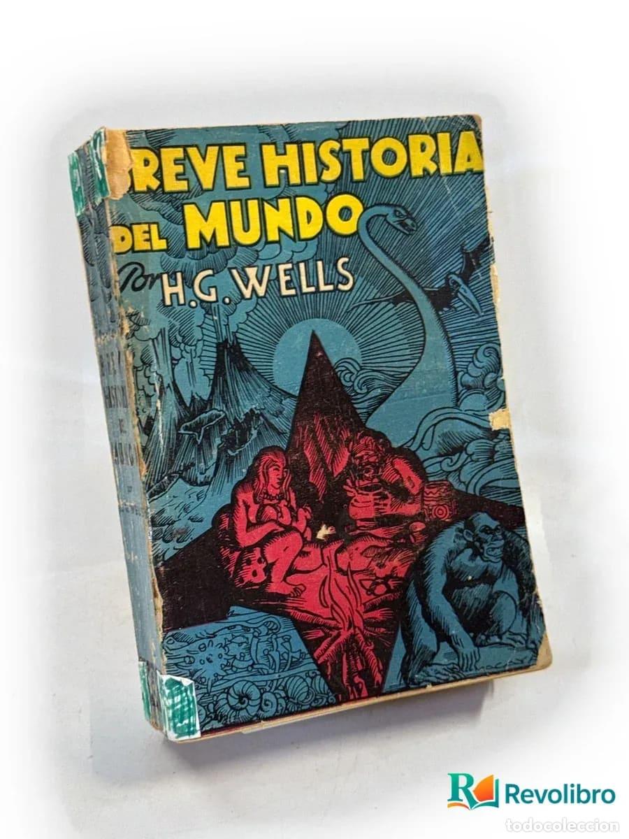 Libros de segunda mano: Breve historia del mundo - H. G. Wells