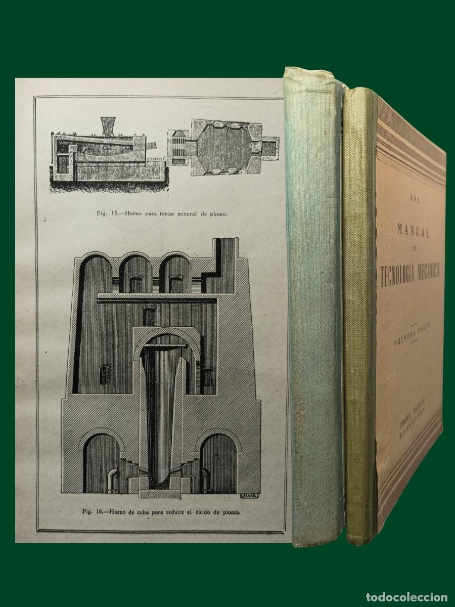 Libros de segunda mano: MANUAL DE TECNOLOGIA MECANICA. 2 TOMOS. E. P. S. 1948-1951