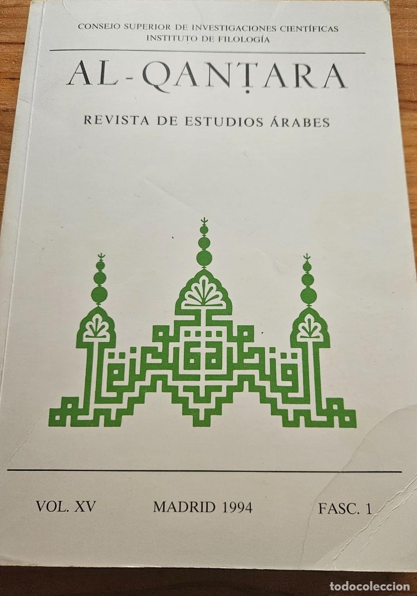 Libros de segunda mano: Al-Qantara - Volumen 15 XV fasc&iacute;culo 1 1994 Revista de estudios &aacute;rabes CSIC Instituto de Filolog&iacute;a