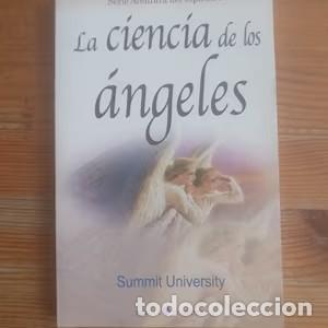 Libros de segunda mano: La Ciencia de los &Aacute;ngeles: Serie Aventura del Esp&iacute;ritu 2 - Summit University Press - Porcia Edicione