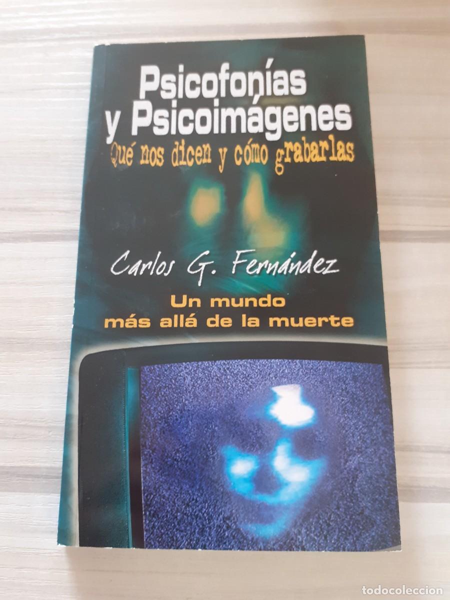 Libros de segunda mano: Psicofon&iacute;as y psicoim&aacute;genes. Carlos G. Fern&aacute;ndez.