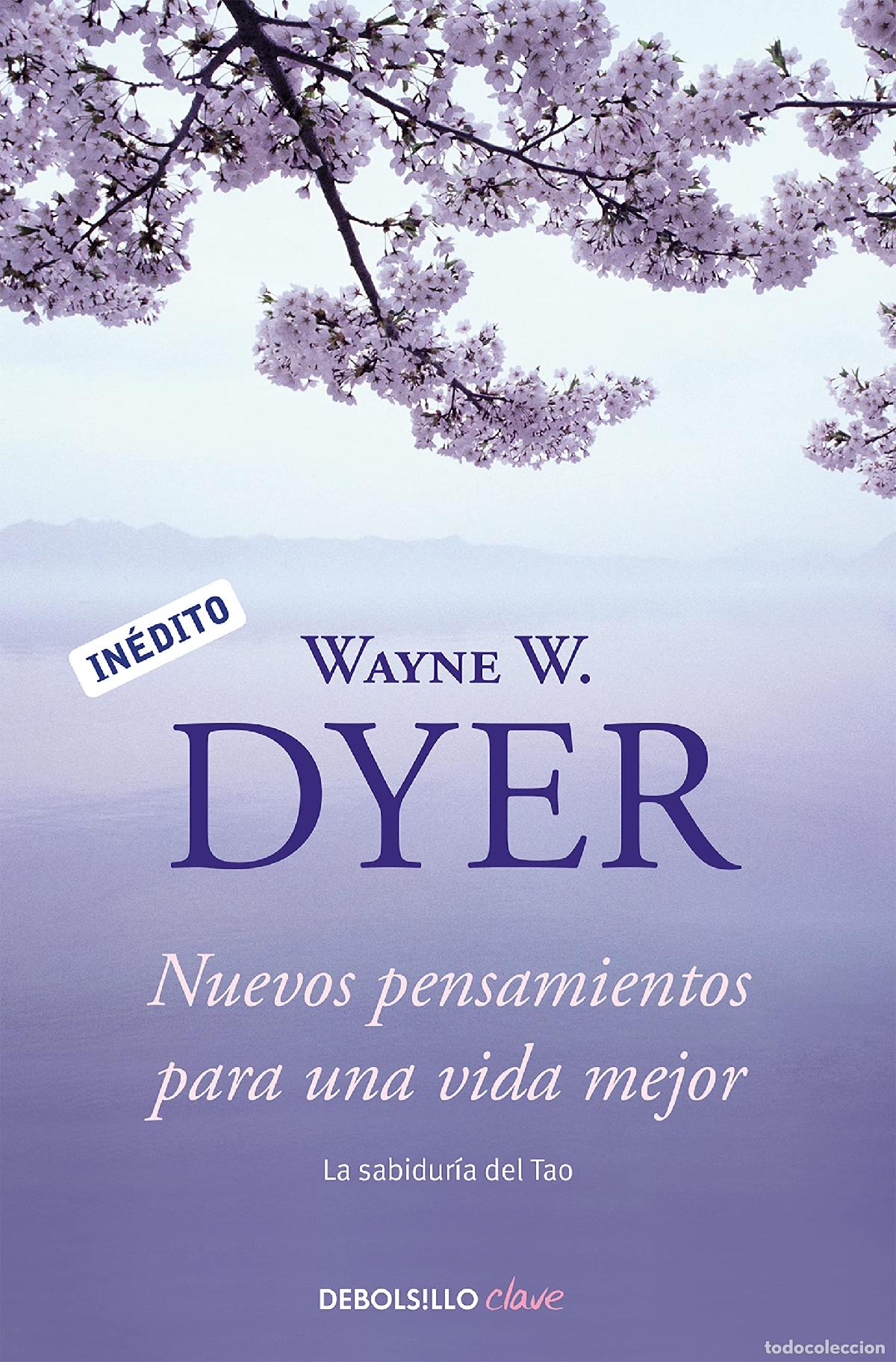 Libros de segunda mano: Nuevos pensamientos para una vida mejor: La sabidur&iacute;a del tao (Best Seller | No Ficci&oacute;n)