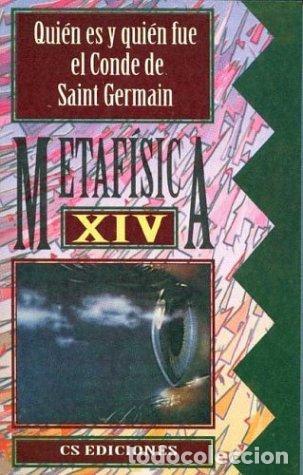 Libri di seconda mano: Metafisica XIV - Saint, Germain