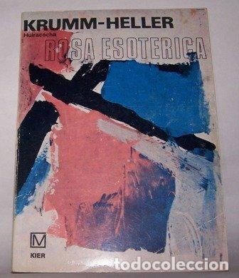 Libros de segunda mano: Rosa Esoterica - Krumm Heller, Arnold
