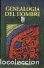 Second hand books: GENEALOGIA DEL HOMBRE