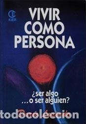 Libros de segunda mano: Vivir como persona : ser algo... o ser alguien (Estimulo)