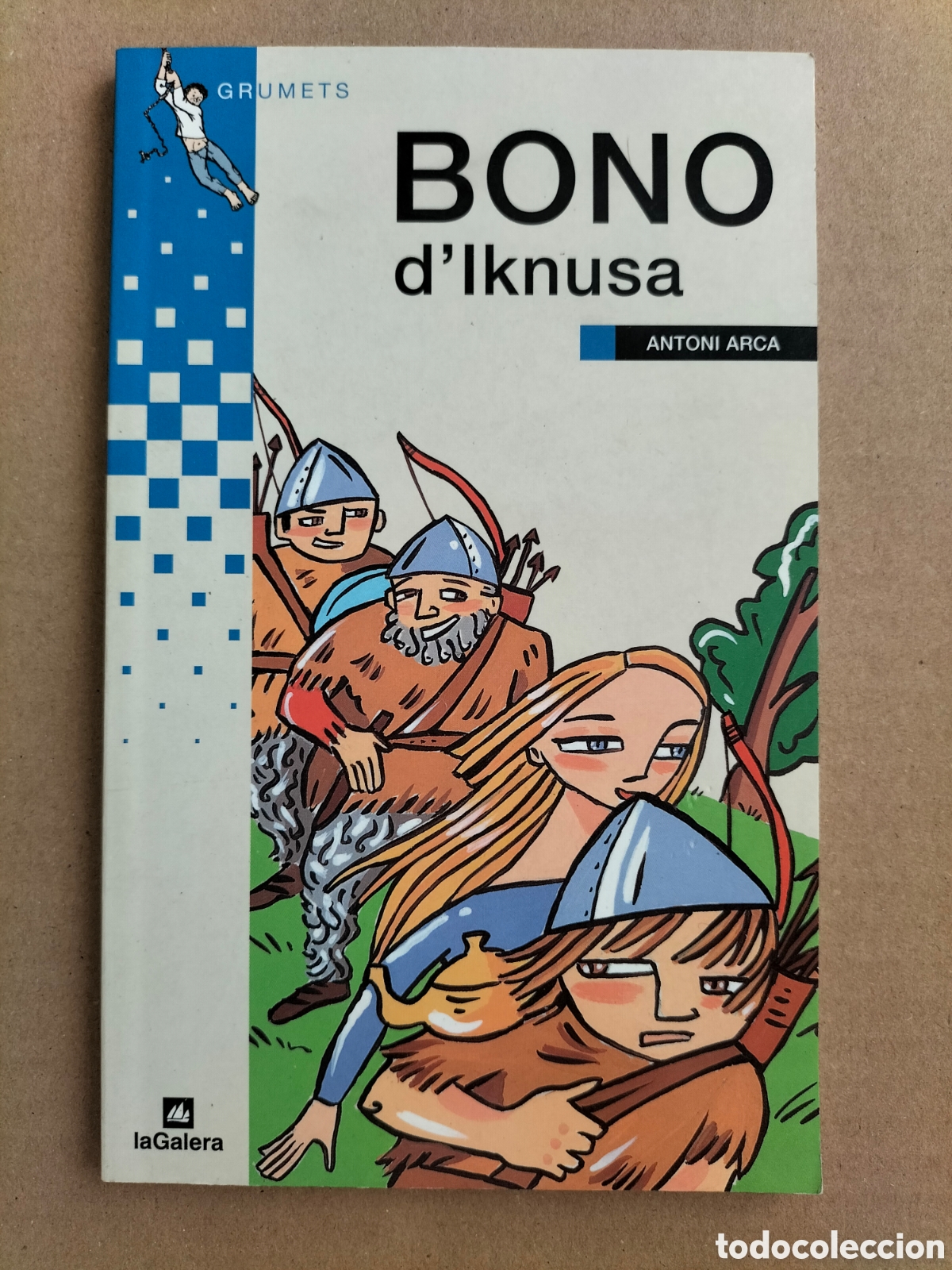 Second hand books: Bono d'Iknusa. La terra dels gegants petits. Antoni Arca. Grumets 131. La galera, 2001. Llibre