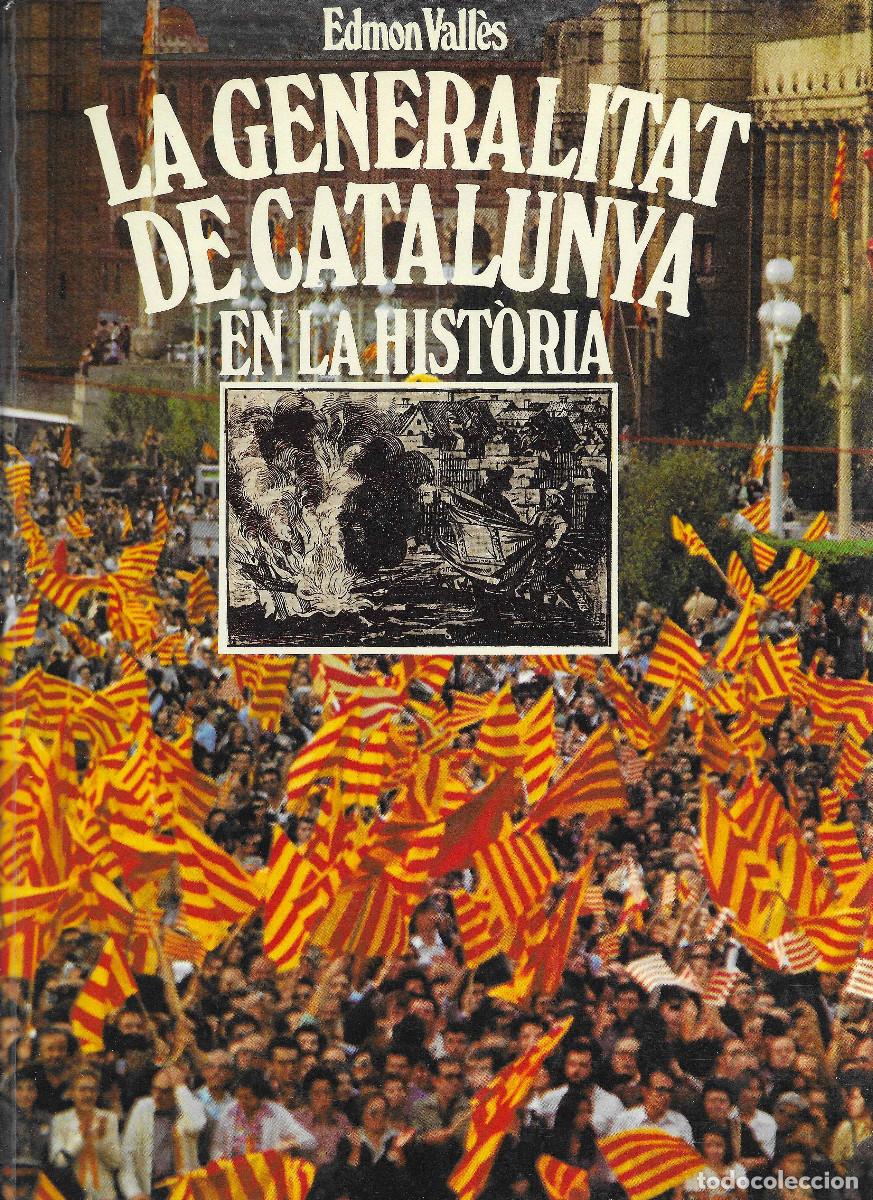 Libros de segunda mano: La Generalitat de Catalunya en la Hist&ograve;ria