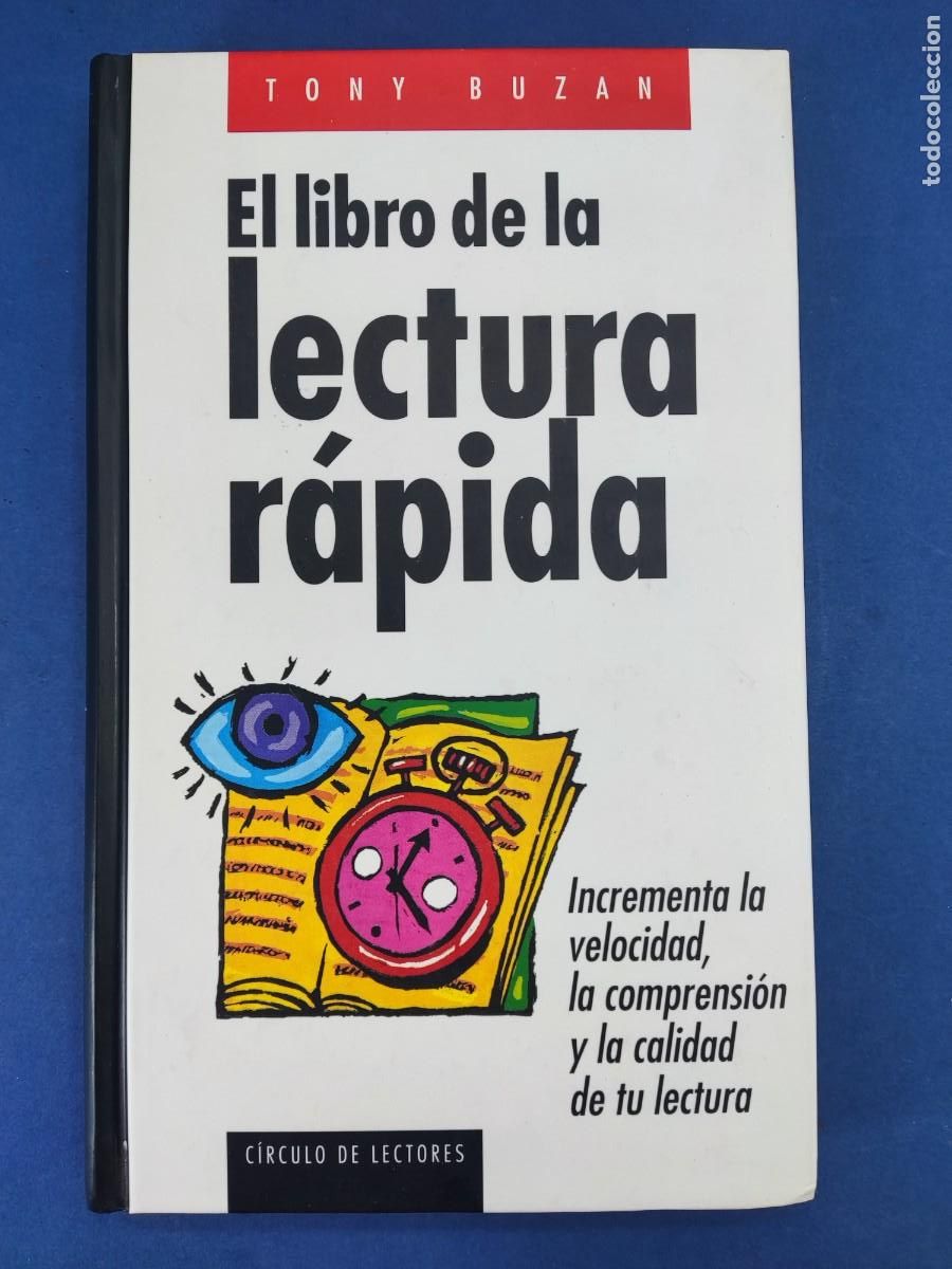 Libros de segunda mano: EL LIBRO DE LA LECTURA R&Aacute;PIDA / TONY BUZAN / 1999. C&Iacute;RCULO DE LECTORES