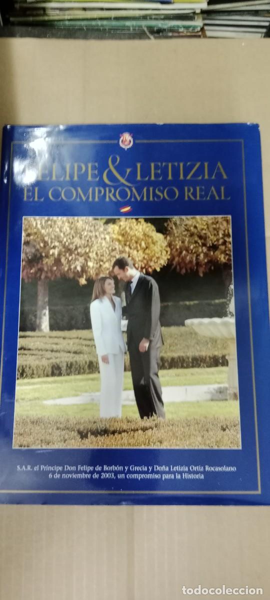 Libros de segunda mano: FELIPE & LETICIA EL COMPROMISO REAL LIBRO CU-1A