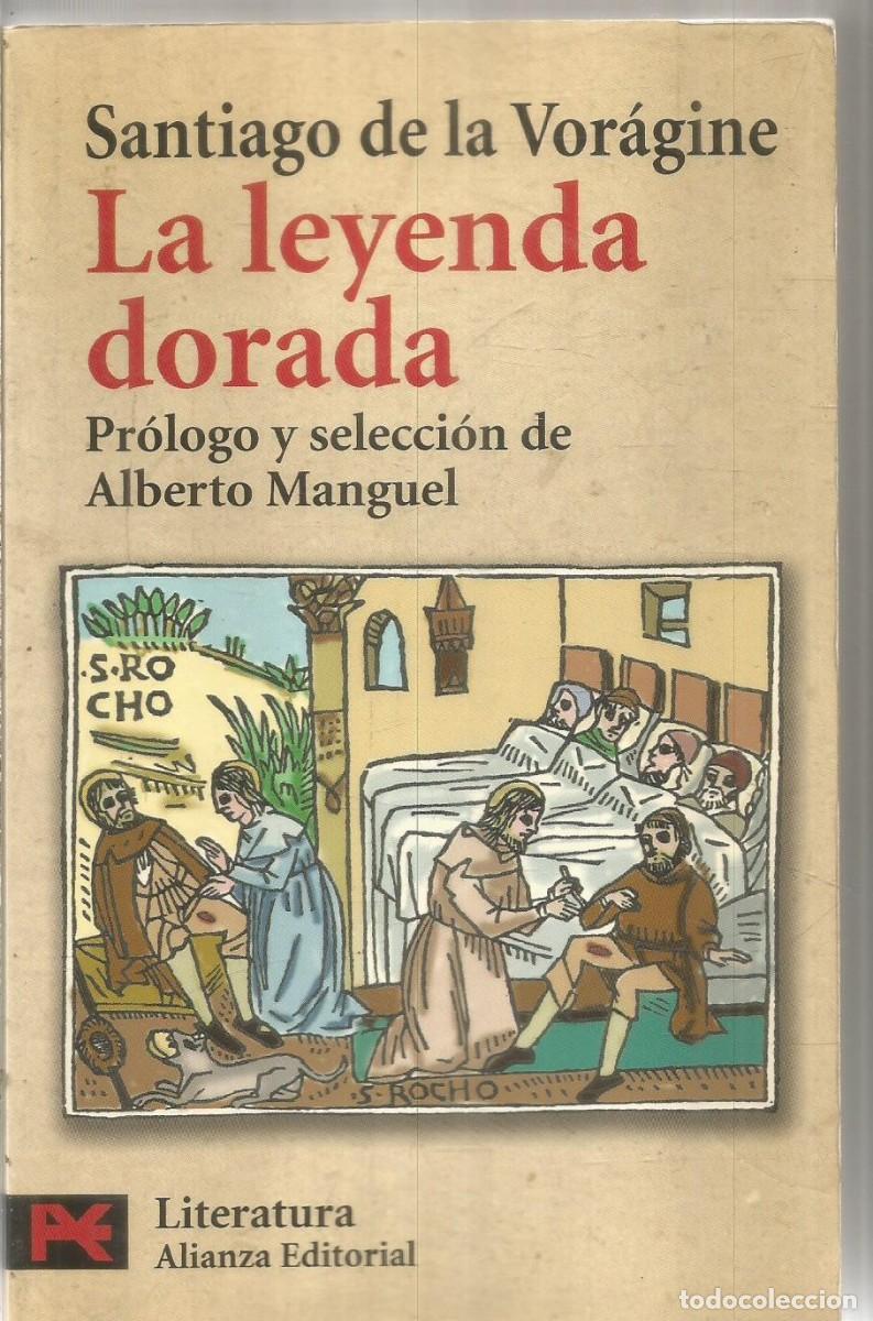 Libros de segunda mano: SANTIAGO DE LA VORAGINE. LA LEYENDA DORADA. ALIANZA