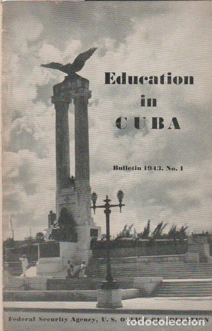 Libros de segunda mano: Education in Cuba / by Severin K. Turosienski. * EDUCACI&Oacute;N *