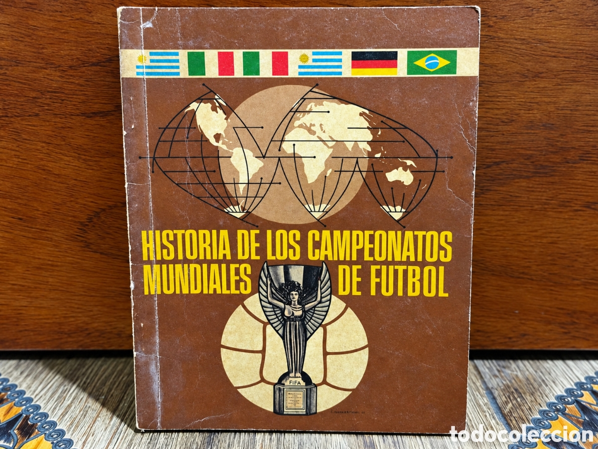 Libros de segunda mano: RENATO GONZ&Aacute;LEZ &ndash; HISTORIA DE LOS CAMPEONATOS MUNDIALES DE F&Uacute;TBOL &ndash; PRAN-MAR PUBLICIDAD &ndash; 1962 &ndash; LML