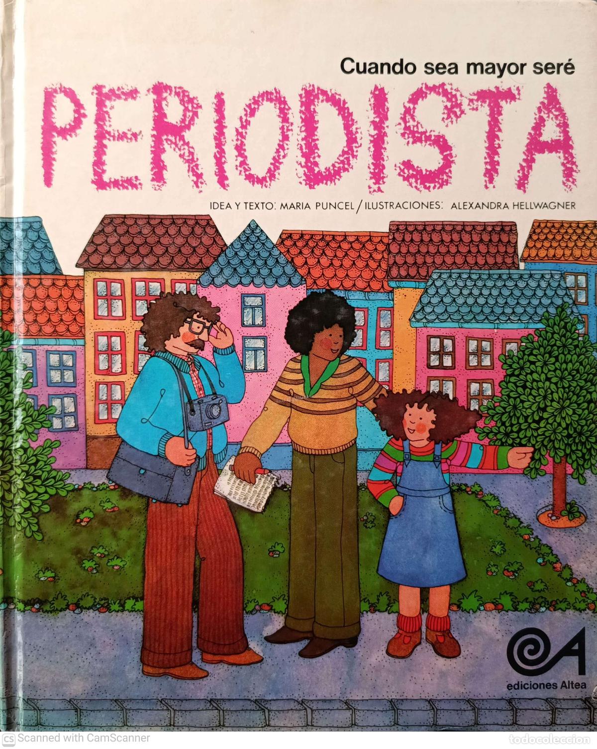 Libros de segunda mano: Cuando sea mayor ser&eacute; periodista - Maria Puncel