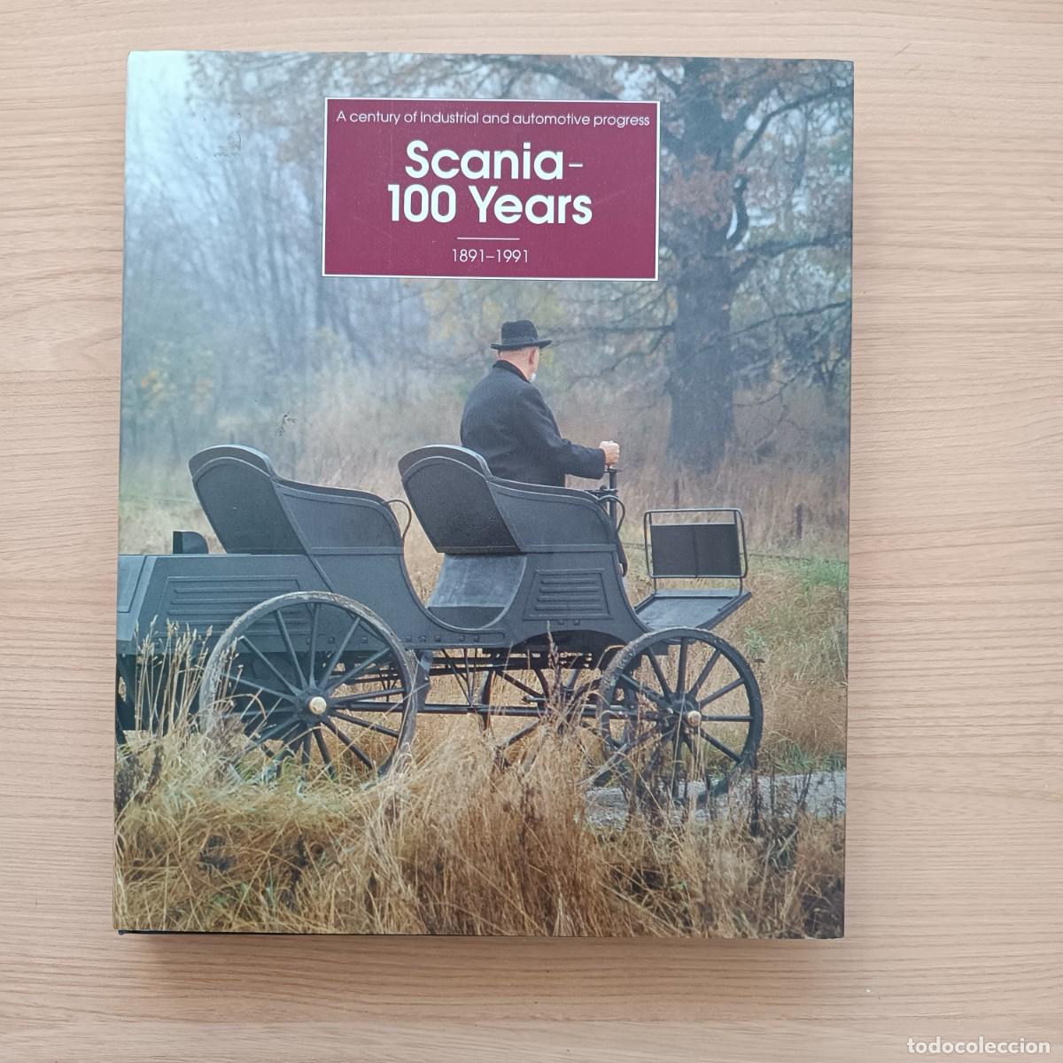Libros de segunda mano: Scania - 100 years. 1891-1991. A century of industrial and automotive progress