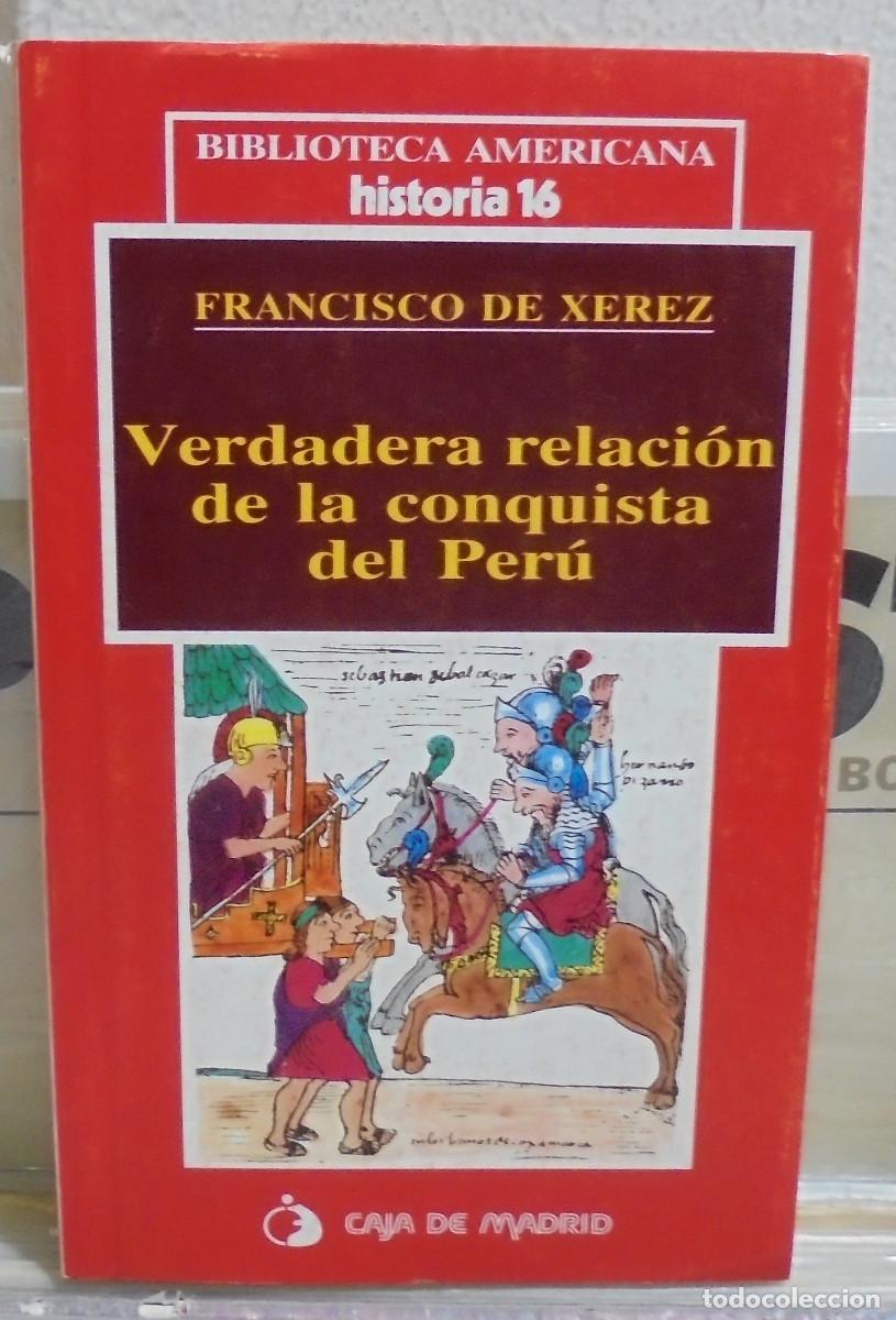 Libros de segunda mano: Verdadera relaci&oacute;n de la conquista del Per&uacute;. Francisco de Xerez