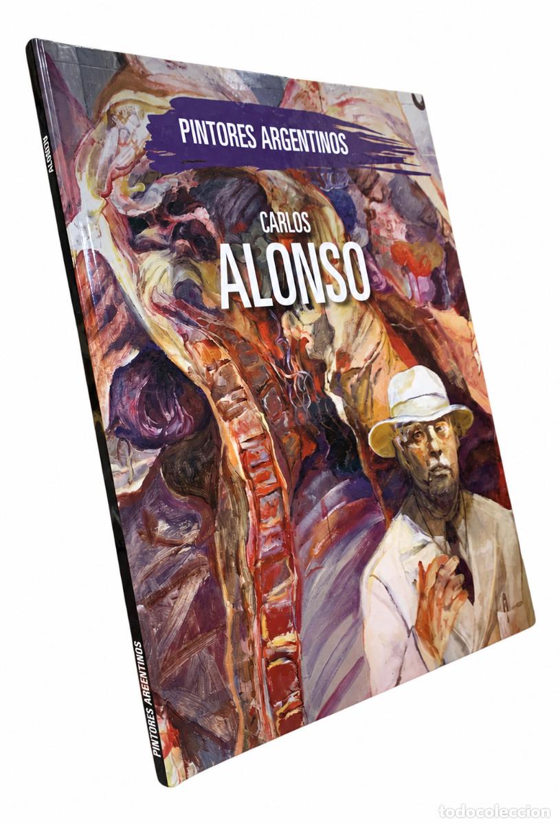 Libros de segunda mano: CARLOS ALONSO &ndash; PINTORES ARGENTINOS &ndash; AGUILAR &ndash; 2014 &ndash; LM