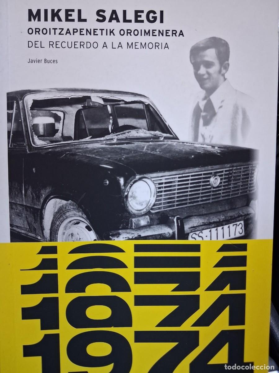 Libros de segunda mano: MIKEL SALEGI DEL RECUERDO A LA MEMORIA JAVIER BUCES 1974