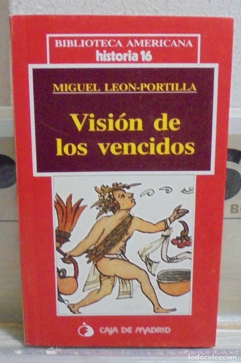 Libros de segunda mano: Visi&oacute;n de los vencidos. Miguel Leon-Portilla
