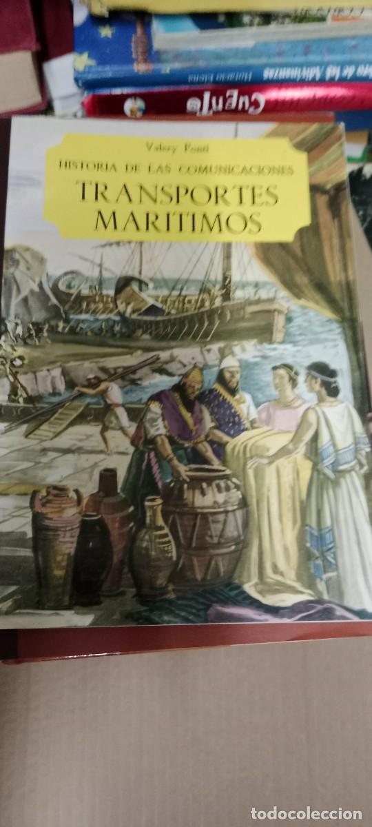 Libros de segunda mano: HISTORIA DE LAS COMUNICACIONES TRANSPORTES MARITIMOS VALERY PONTI LIBRO GG-OT
