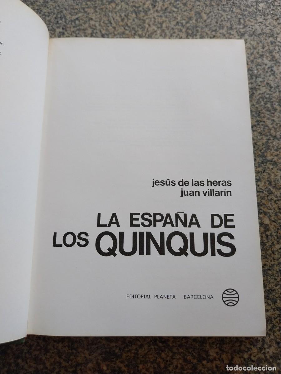 Libros de segunda mano: LA ESPA&Ntilde;A DE LOS QUINQUIS -- JESUS DE LAS HERAS Y JUAN VILLARIN -- PLANETA 1974 --
