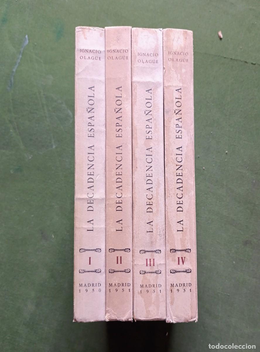 Libros de segunda mano: LA DECADENCIA ESPA&Ntilde;OLA - IGNACIO OLAG&Uuml;E - EDICIONES MAYFE - 1950 al 52. - Foto 2