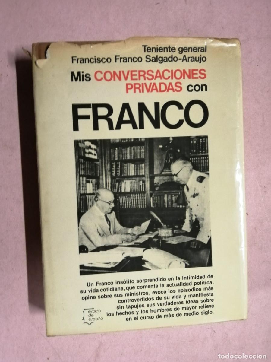 Libros de segunda mano: MIS CONVERSACIONES PRIVADAS CON FRANCO (TENIENTE GENERAL FRANCISCO FRANCO SALGADO ARAUJO)