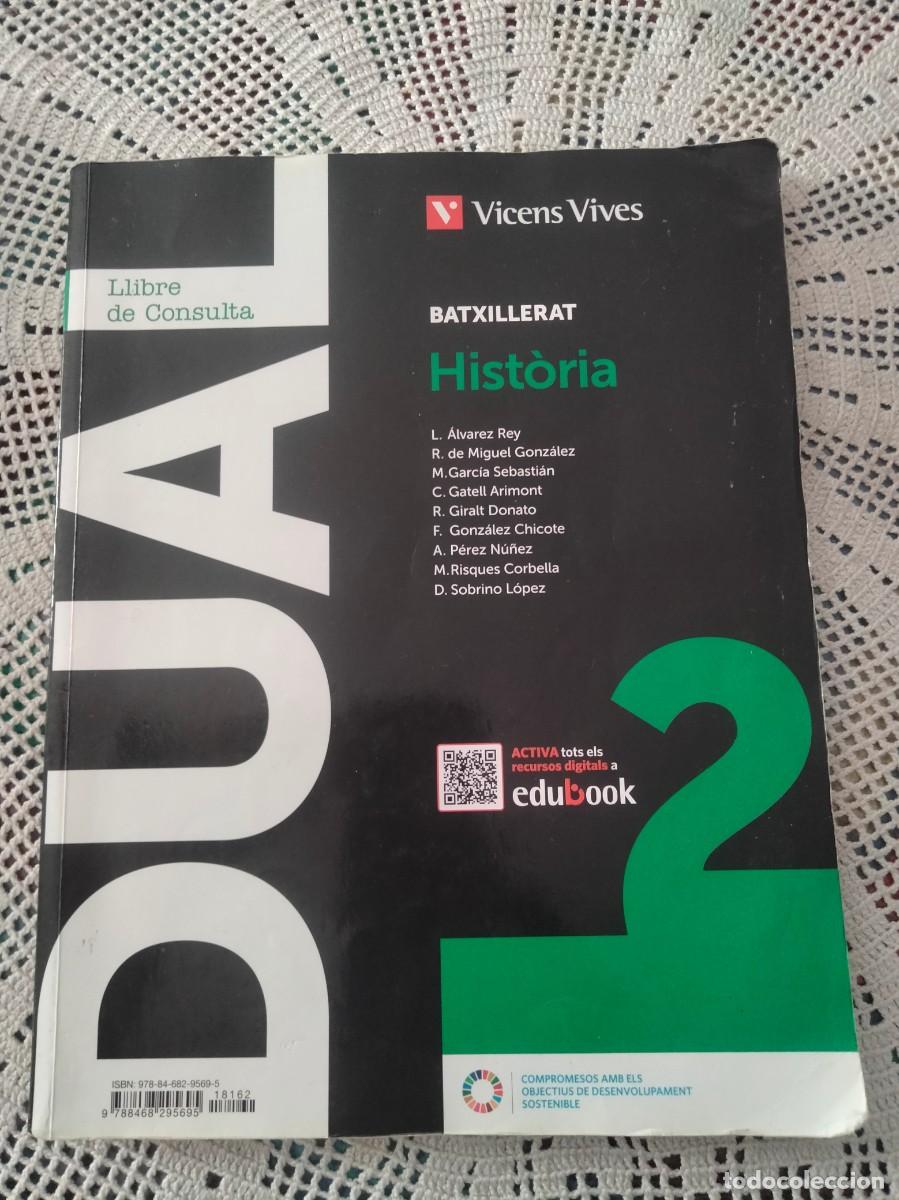 Libros de segunda mano: DUAL 2 HIST&Ograve;RIA BATXILLERAT