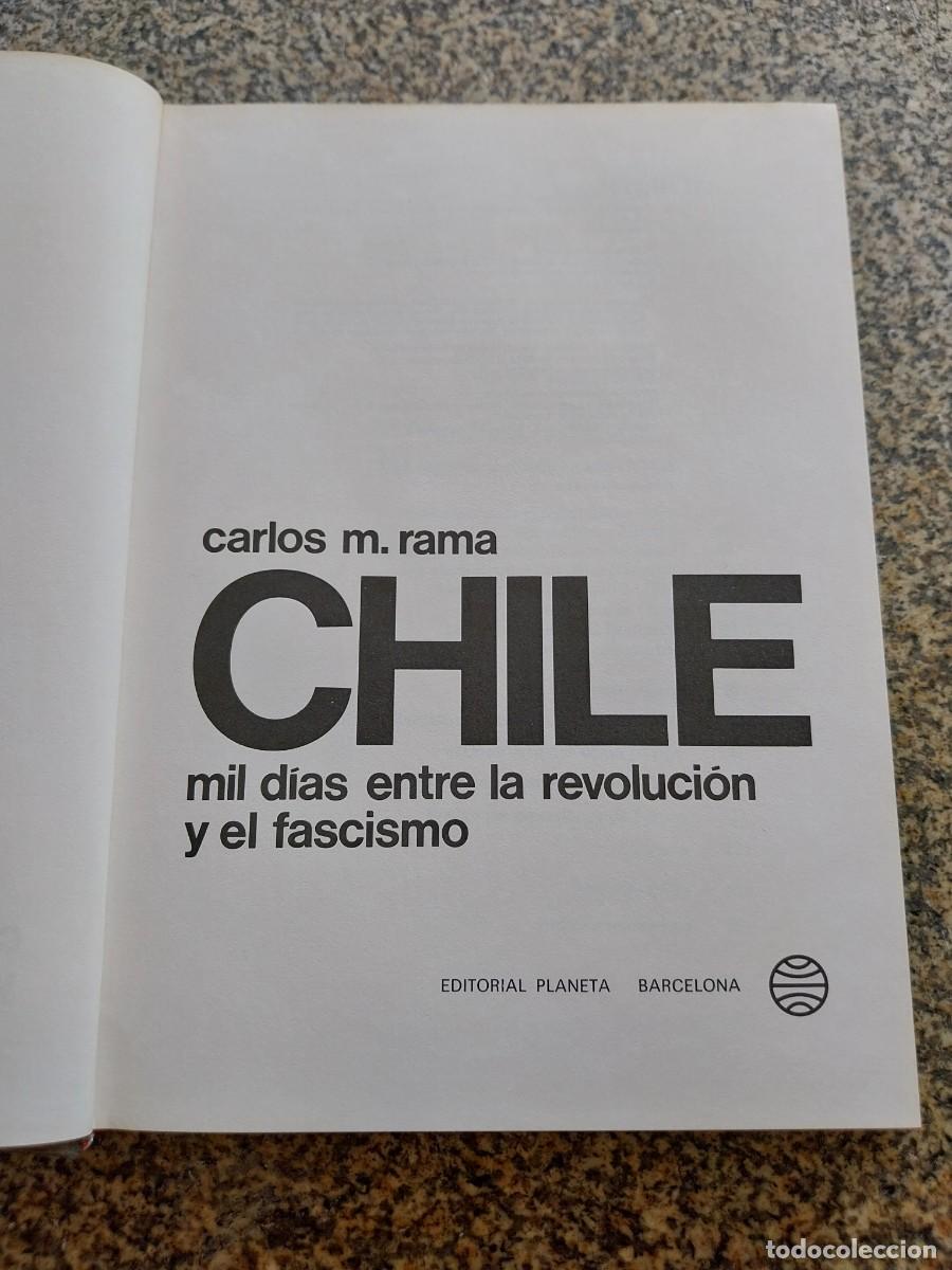 Libros de segunda mano: CHILE MIL DIAS ENTRE LA REVOLUCION Y EL FASCISMO -- CARLOS RAMA -- PLANETA 1974 --