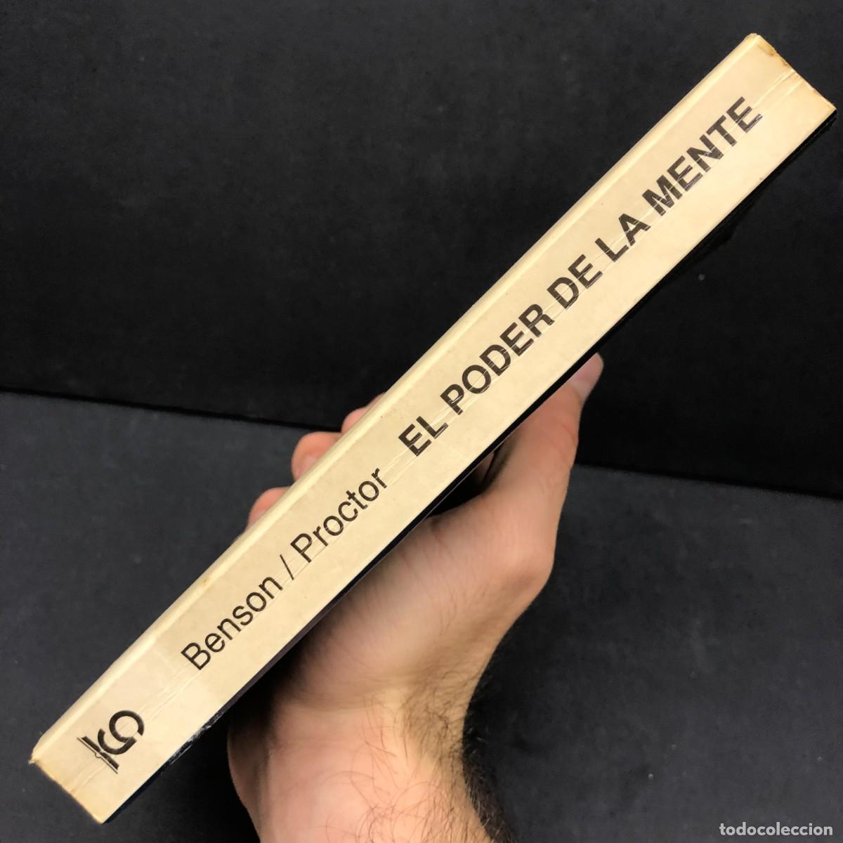 Libros de segunda mano: EL PODER DE LA MENTE - C&Oacute;MO APROVECHAR AL M&Aacute;XIMO NUESTROS RECURSOS - HERBERT BENSON WILLIAM / 476 - Foto 3