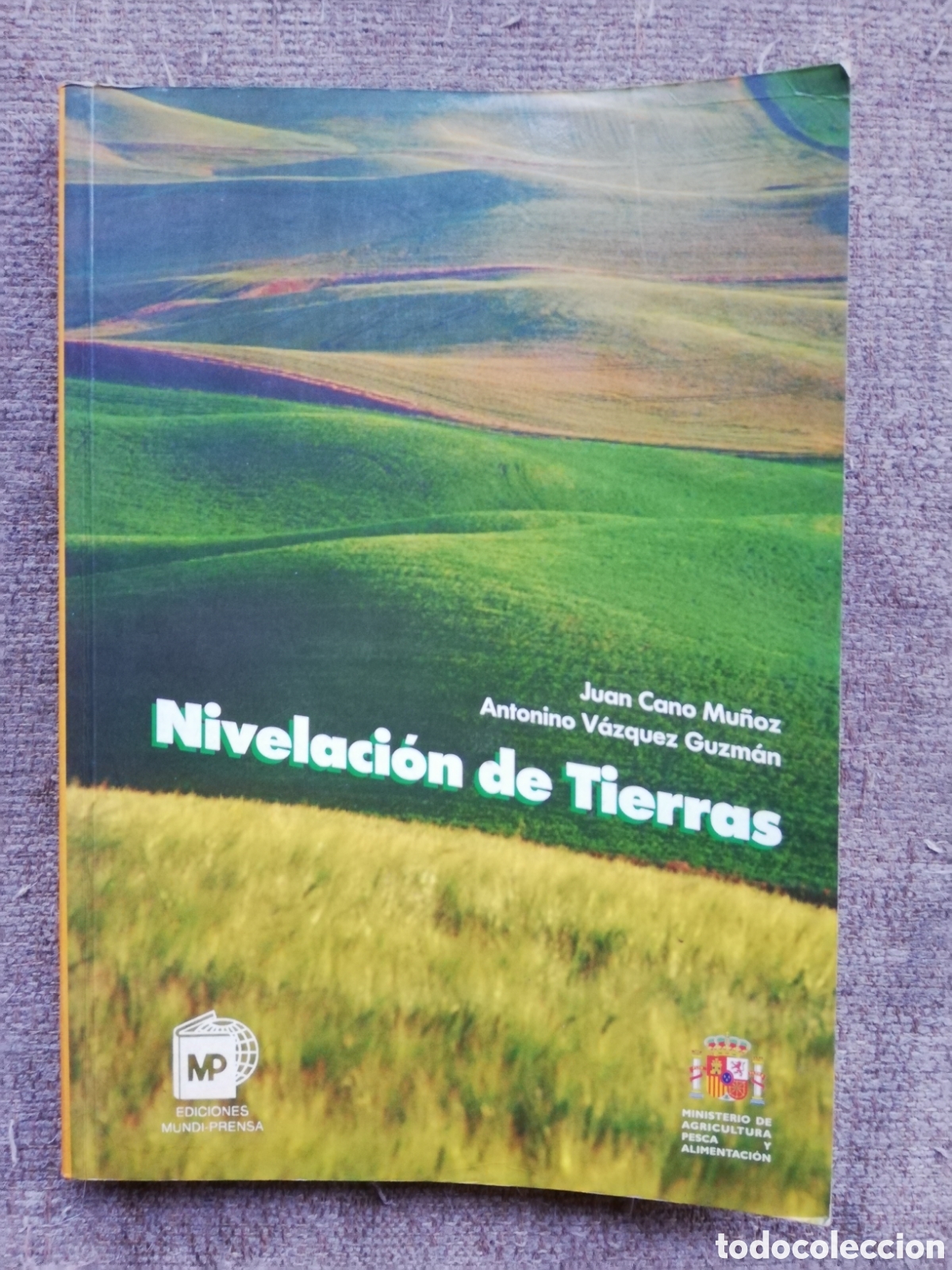 Second hand books: Nivelaci&oacute;n de Tierras, de Juan Cano Mu&ntilde;oz y Antonio V&aacute;zquez Guzm&aacute;n