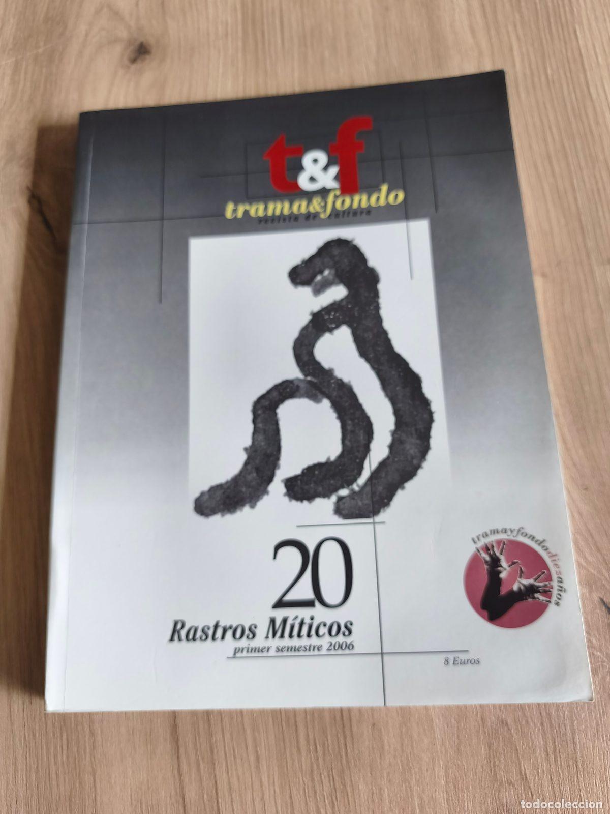 Libros de segunda mano: Revista Trama & Fondo 20 Rastros M&iacute;ticos