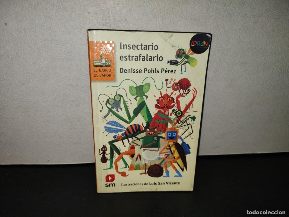 Libros de segunda mano: 220- Insectario Estrafalario - Denisse Pohls P&eacute;rez. El Barco De Vapor - 2025