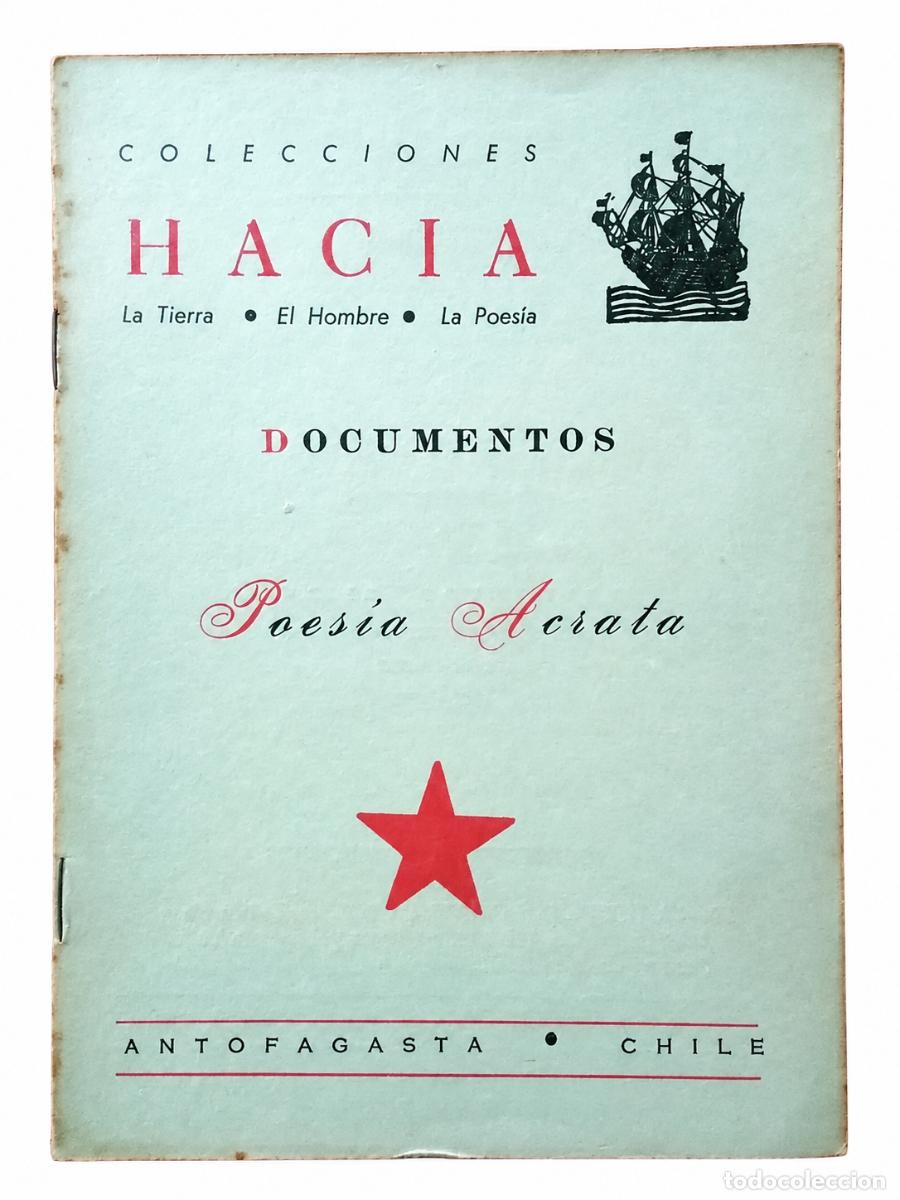 Libros de segunda mano: POES&Iacute;A &Aacute;CRATA. DOCUMENTOS &ndash; COLECCIONES HACIA &ndash; ANTOFAGASTA &ndash; 1963 &ndash; LM