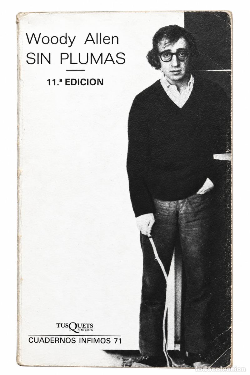 Libros de segunda mano: Sin plumas &mdash; Woody Allen LM
