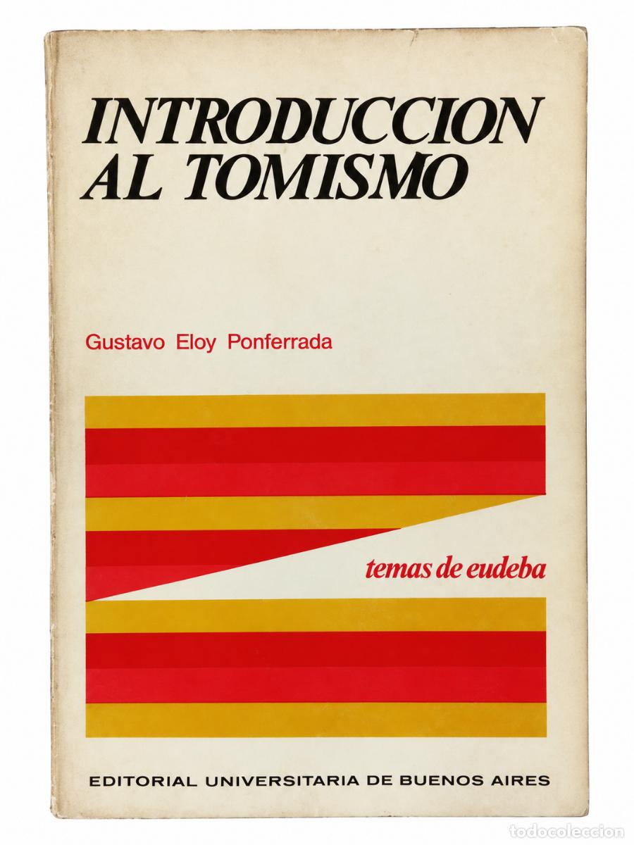 Libros de segunda mano: Introducci&oacute;n al tomismo &mdash; Gustavo Eloy LM - Foto 1