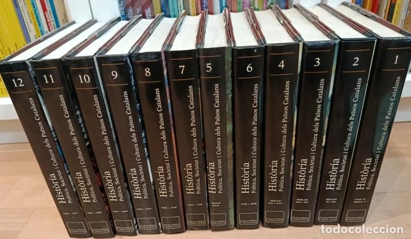 Libros de segunda mano: Hist&ograve;ria: Pol&iacute;tica, Societat i Cultura dels Pa&iuml;sos Catalans (Obra completa 12 Vol&uacute;menes) -