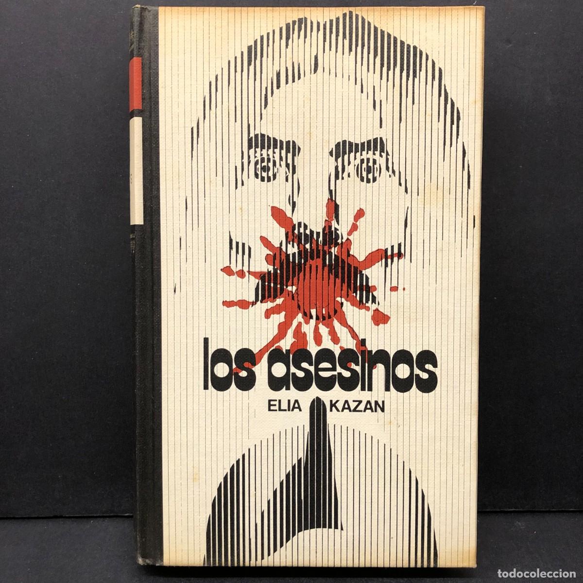 Libros de segunda mano: LOS ASESINOS - ELIA KAZAN - EDITORIAL POMAIRE / 526