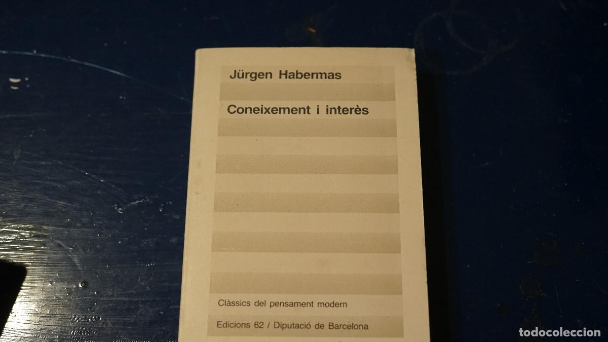 Libros de segunda mano: J&uuml;rgen Habermans - Coneixement e inter&egrave;s - Edicions 62 1987