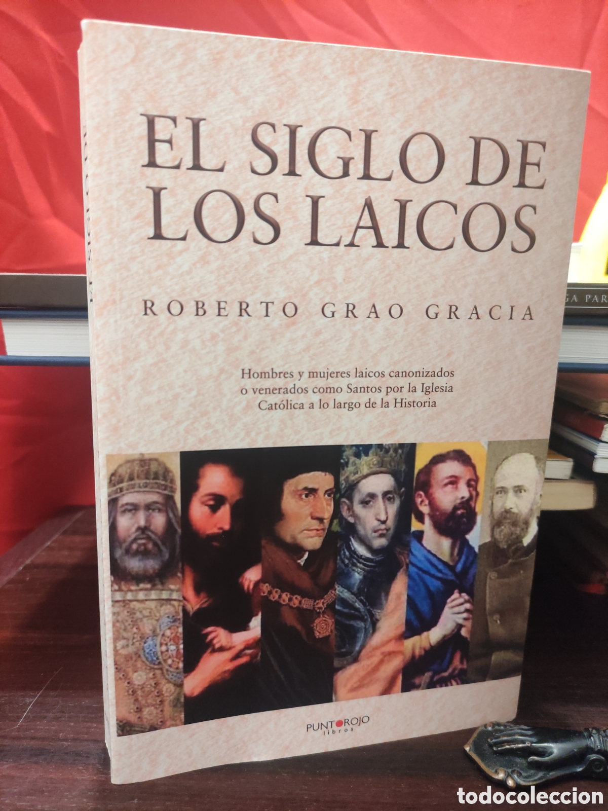 Libros de segunda mano: El siglo de los Laicos - Roberto Grao Gracia