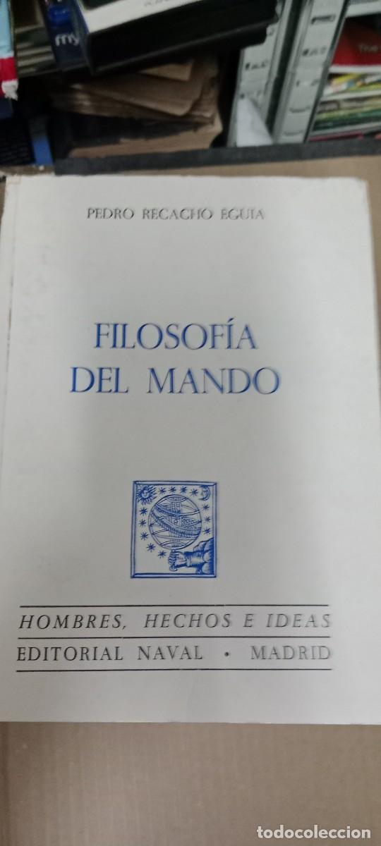 Libros de segunda mano: Filososf&iacute;a del mando, Pedro Recacho Eguia LIBRO G-FORT