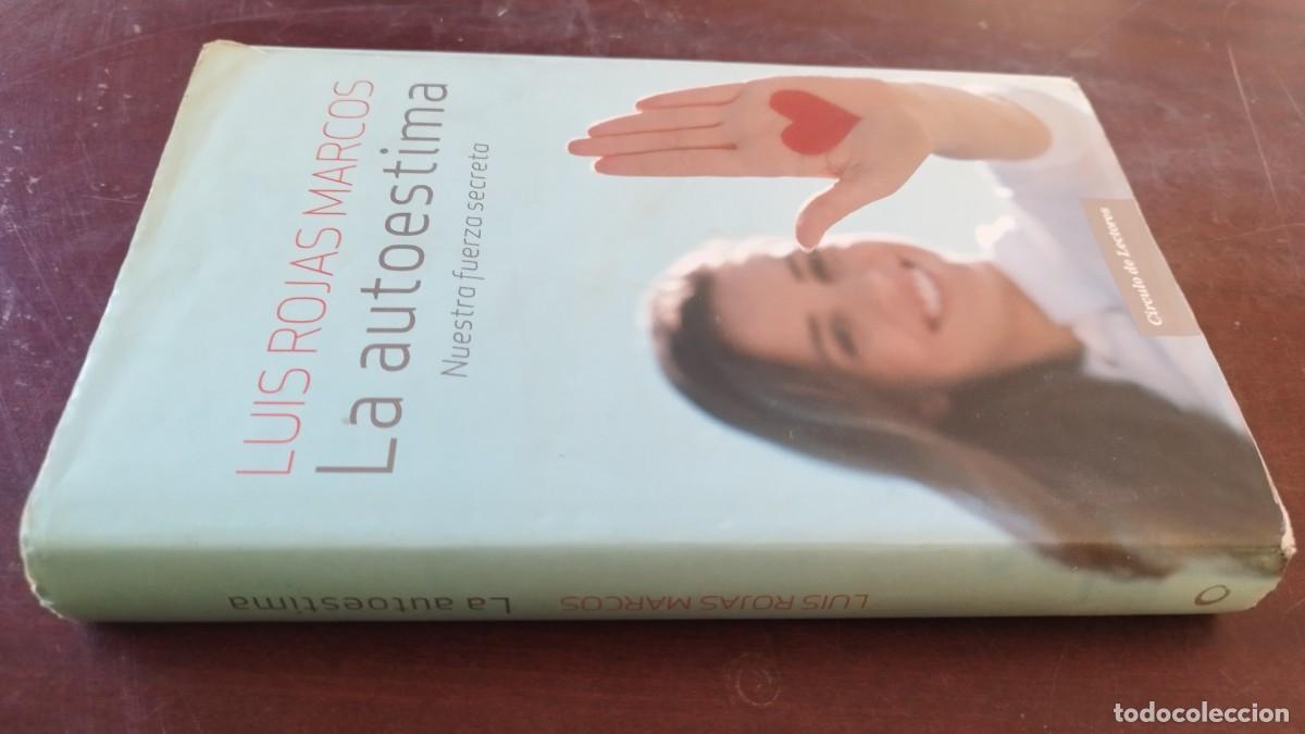 Libros de segunda mano: LA AUTOESTIMA NUESTRA FUERZA SECRETA / LUIS ROJAS MARCOS / CJA603-GV-2 / CIRCULO DE LECTORES
