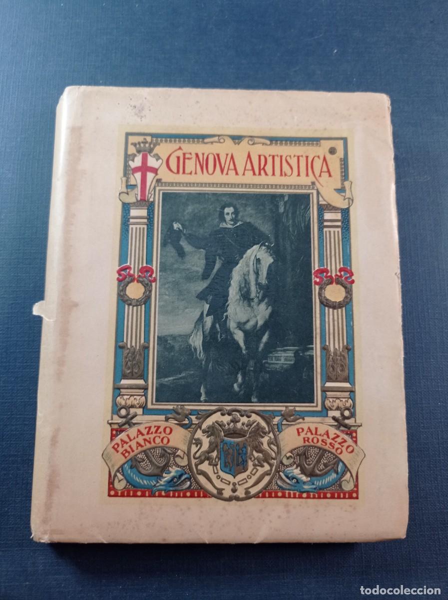 Libros de segunda mano: GENOVA ARTISTICA. PALAZZO BIANCO, PALAZZO ROSSO. LIBRO CON 40 IM&Aacute;GENES EN ACORDE&Oacute;N. VER +++