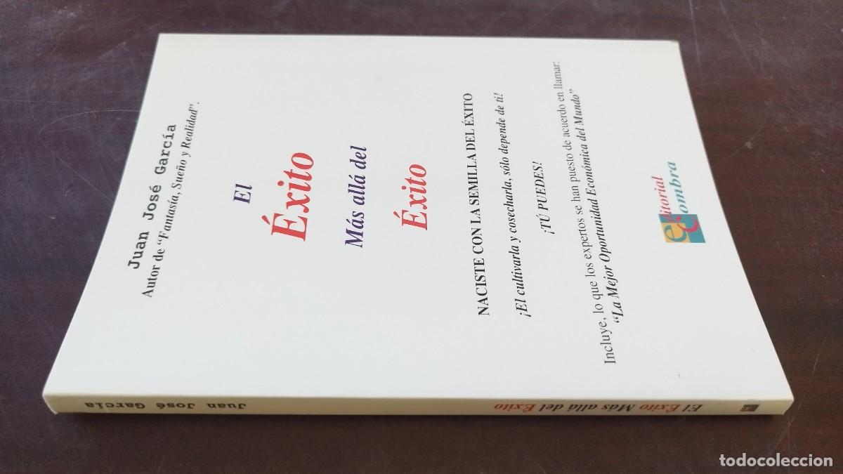 Libros de segunda mano: EL &Eacute;XITO MAS ALLA DEL &Eacute;XITO/JUAN JOSE GARCIA/CJA603-GV-2/COMBRA/AUTOR DE FANTASIA SUE&Ntilde;O Y REALIDAD